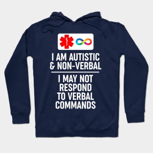 Autistic and Non-Verbal Hoodie